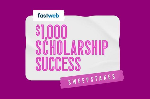 It’s Back: Fastweb’s $1,000 Scholarship Success Sweepstakes  