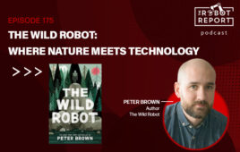 Peter brown headshot and The Wild Robot book cover with the robot report podcast logo.